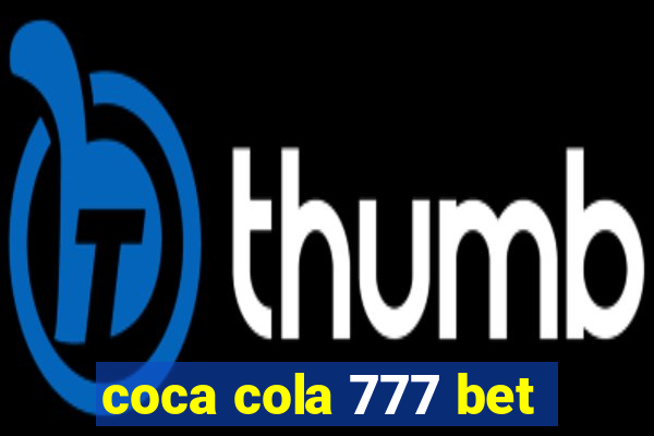 coca cola 777 bet